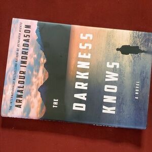 The Darkness Knows a novel‎